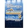 Una Gira Romantica, Vol. 2