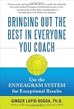 Image of Bringing Out the Best in Everyone You Coach: Use the Enneagram System for Exceptional Results