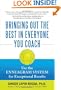 Bringing Out the Best in Everyone You Coach: Use the Enneagram System for Exceptional Results