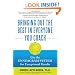 Bringing Out the Best in Everyone You Coach: Use the Enneagram System for Exceptional Results