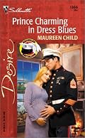 Prince Charming In Dress Blues (Bachelor Battalion) (Silhouette Desire)