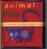 Animal Play: A Touch-and-Feel Cloth Book