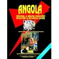 Angola Mineral and Mining Sector Investment And Business Guide (World Business, Investment... by Ibp Usa