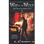 Way of the Wolf (Vampire Earth)