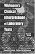 Widmann's Clinical Interpretation of Laboratory Tests (CLINICAL INTERPRETATION OF LAB TESTS (WIDMANN'S))