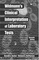 Widmann's Clinical Interpretation of Laboratory Tests (CLINICAL INTERPRETATION OF LAB TESTS (WIDMANN'S))