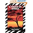 A TOUCH OF AFRICA: PART II: ONTO THE AMAZON by Bert D'Amico