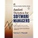 Applied Statistics for Software Managers
