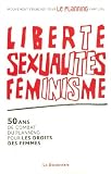 Revue Editions La Découverte  / Liberté, sexualités, féminisme : 50 Ans de combat du Planning pour les droits des femmes