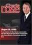 Charlie Rose with Ehud Barak; Neil LaBute & Jason Patric; Charles McCarry; Rick Bass (August 10, 1998)