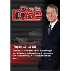 Charlie Rose with Ehud Barak; Neil LaBute & Jason Patric; Charles McCarry; Rick Bass (August 10, 1998)