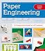 Paper Engineering: 3-D Design Techniques for a 2-D Material