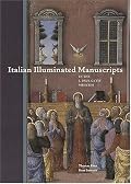Italian Illuminated Manuscripts in the J. Paul Getty Museum (Getty Trust Publications: J. Paul Getty Museum)