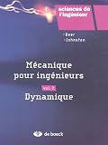 M�canique pour ing�nieurs : Volume 2, Dynamique