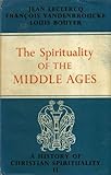 The spirituality of the Middle Ages