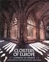 Cloisters of Europe: Gardens of Prayer (Religion)