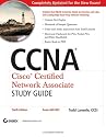CCNA: Cisco Certified Network Associate Study Guide: Exam 640-802