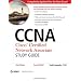 CCNA: Cisco Certified Network Associate Study Guide: Exam 640-802 ~ Todd Lammle