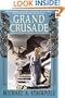The Grand Crusade (The DragonCrown War Cycle, Book 3)