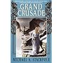 The Grand Crusade: Book 3 of the DragonCrown War C&hellip by Michael A. Stackpole