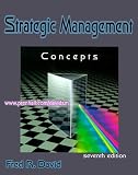 Concepts of Strategic Management (7th Edition) Fred R. David
