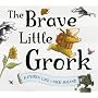 The Brave Little Grork
