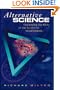 Alternative Science: Challenging the Myths of the Scientific Establishment