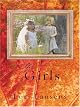 The Girls: A Novel
