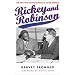 Rickey and Robinson: The Men Who Broke Baseball's Color Barrier