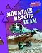 Mountain Rescue Team (Raintree: Atomic)