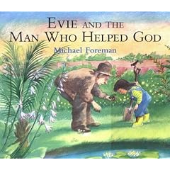 Evie and the Man Who Helped God