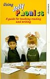Review Jolly Learning Ltd  / Using Jolly Phonics - A Guide For Teaching Reading And Writing