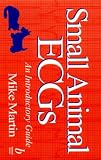 : Small Animal Ecgs: An Introductory Guide