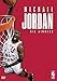 Michael Jordan: His Airness