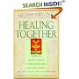 Healing Together: How to Bring Peace into Your Life and the World