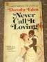 Never Call it Loving