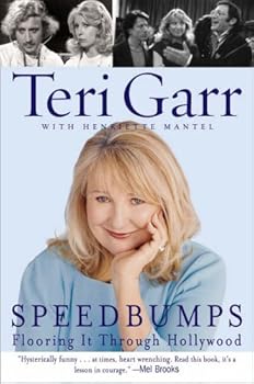 speedbumps: flooring it through hollywood - teri garr and henriette mantel speedbumps: flooring it through hollywood - teri garr and henriette mantel