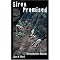 Siren Promised and Some of Its Primary Inspirations