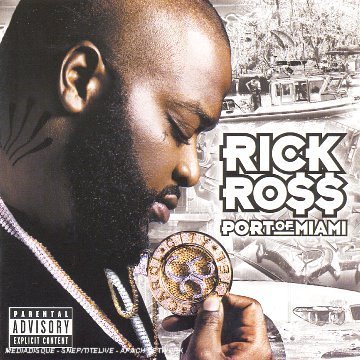 Rick Ross - Port Of Miami (Advisory) - Zortam Music