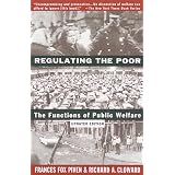 Regulating the Poor: The Functions of Public Welfare