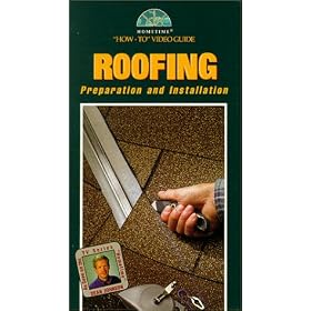 Roofing - Preparation and Installation [VHS]