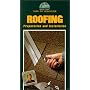 Roofing - Preparation and Installation [VHS]