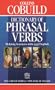 Collins COBUILD Dictionary of Phrasal Verbs: Helping learners with real English