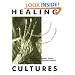 Healing Cultures: Art and Religion as Curative Practices in the Caribbean and its Diaspora