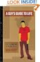 A Guy's Guide to Life: How to Become a Man in 208 Pages or Less