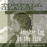 Another Log On The Fire - Hillbilly Central #2