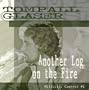 Another Log On The Fire - Hillbilly Central #2