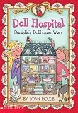 Danielles Dollhouse Wish (Doll Hospital, Book 5)