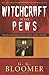 Witchcraft In The Pews (New And Expanded)