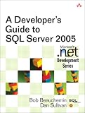 Review Addison Wesley  / Developer-s Guide to SQL Server 2005, A